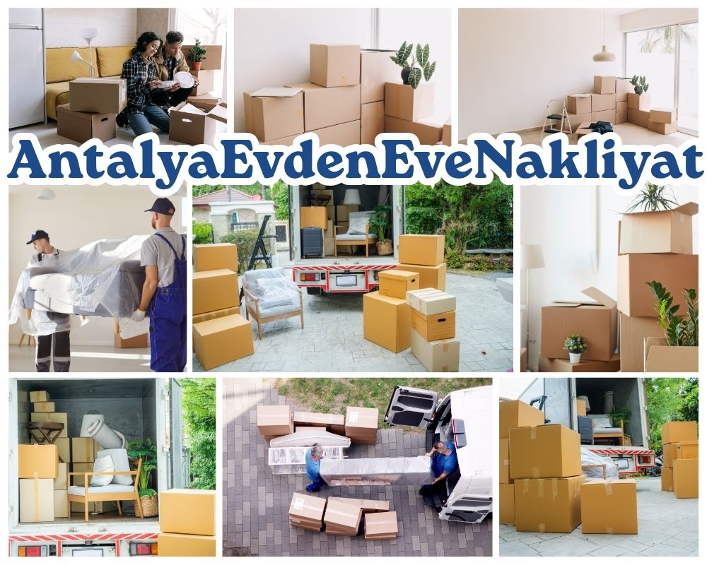Antalya Çayıralan Evden Eve Nakliye